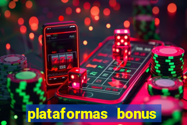 plataformas bonus no cadastro